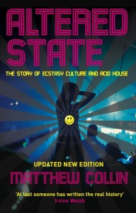 Altered State The Story of Ecstasy Culture and Acid House