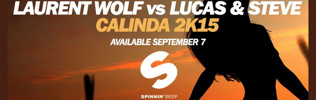 Lucas & Steve release ‘Calinda 2K15’