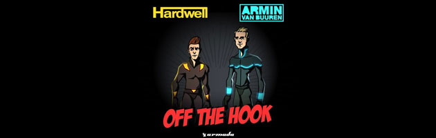Hardwell & Armin van Buuren – Off The Hook