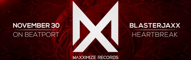Blasterjaxx kicks off its Maxximize label with first release